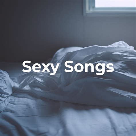 nude songs|36 Best Sex Songs of All Time